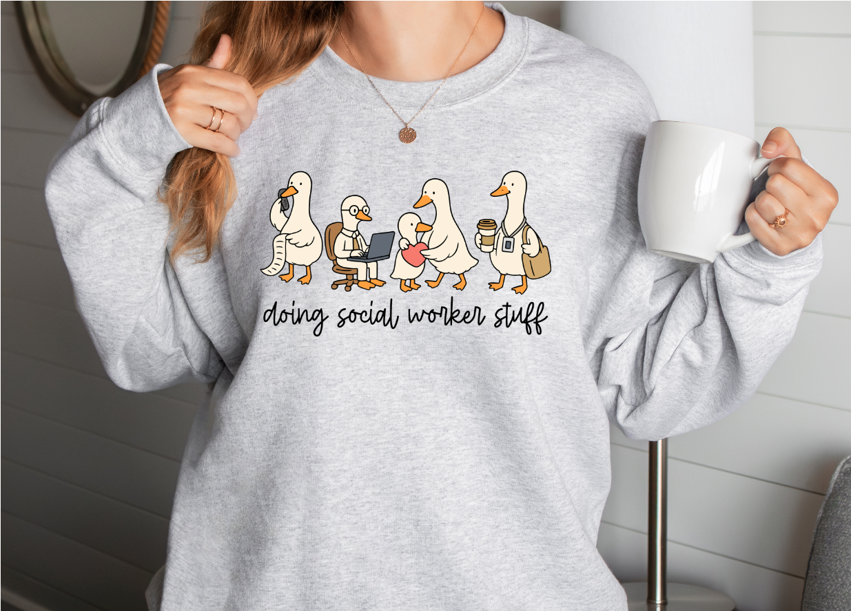 Doing Social Worker Stuff Print Crew/Hoodie