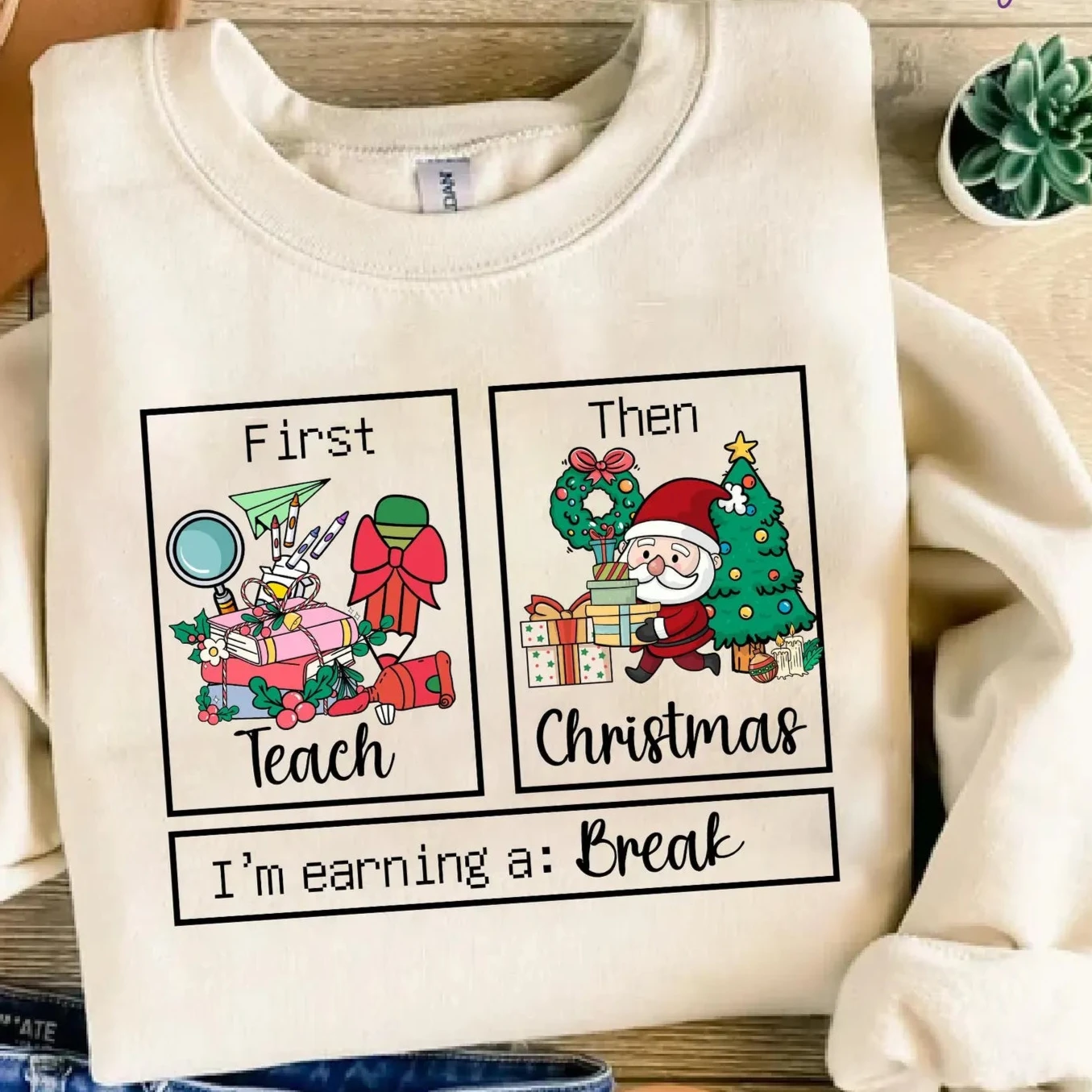 First Then Christmas Print Crew