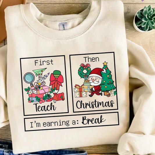 First Then Christmas Print Crew