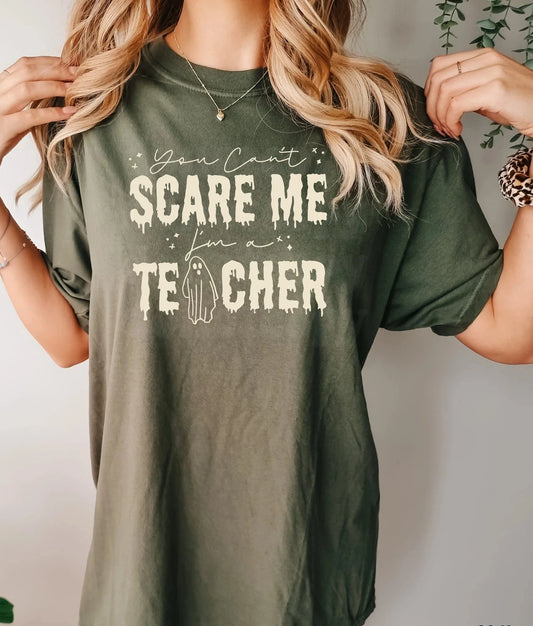 Can't Scare Me... Teacher Print Crew