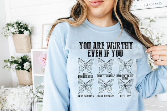 You Are Worthy Butterfly Print Crew