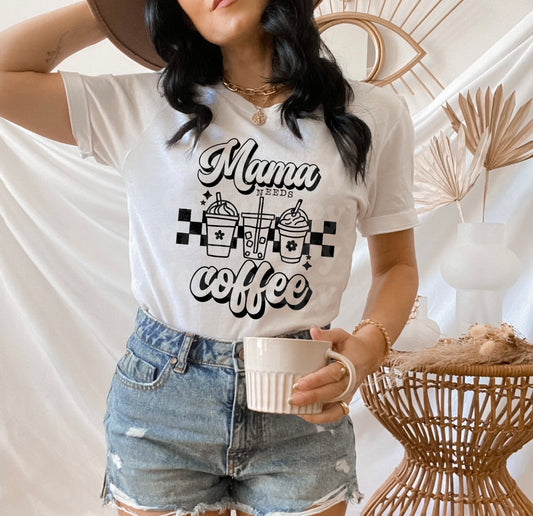 Mama Needs Coffee Print Tee