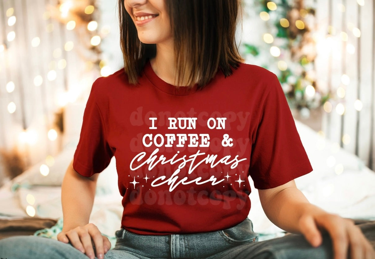 I Run On Coffee and Christmas Cheer Print Tee