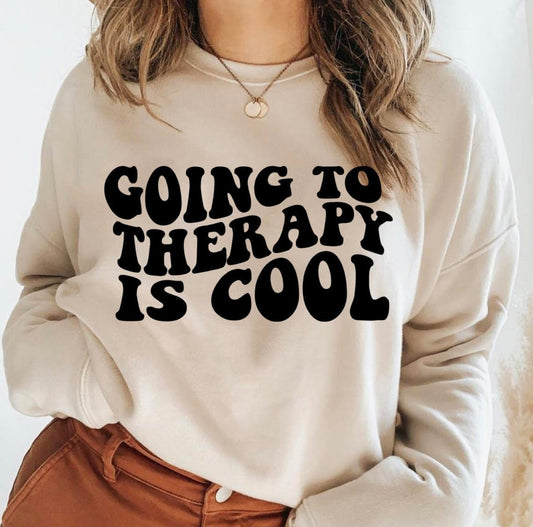 Going To Therapy Is Cool Print Crew