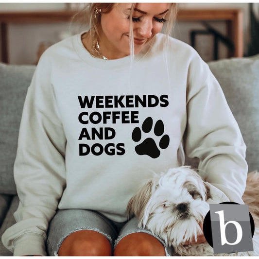 Weekends, Coffee and Dogs Print Crew